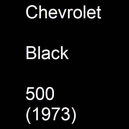 Chevrolet, Black, 500 (1973).